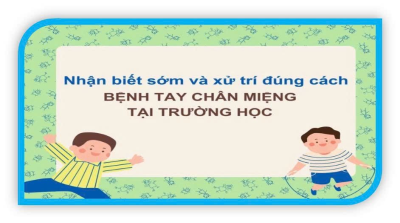 🌿🧸 TRƯỜNG MẦM NON TUỔI XANH 🧸🌿 💙 TUYÊN TRUYỀN PHÒNG CHỐNG BỆNH TAY CHÂN MIỆNG TRONG TRƯỜNG HỌC 💙